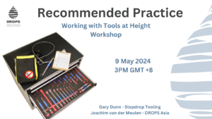 Recommended Practice Workshop: Working with Tools at Height